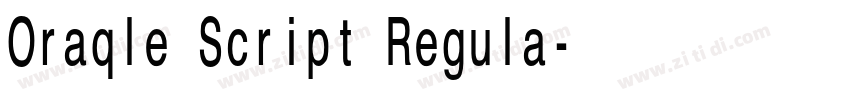 Oraqle Script Regula字体转换